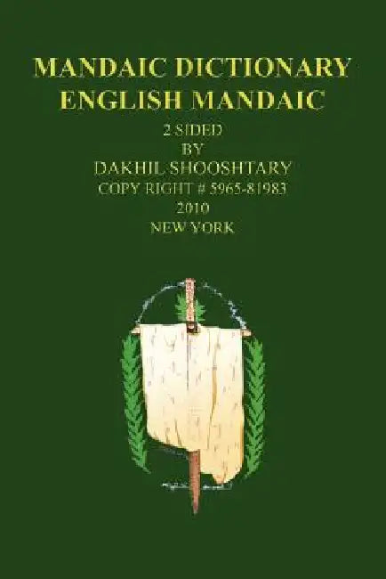 Mandaic Dictionary (English, Dakhil Shooshtary)