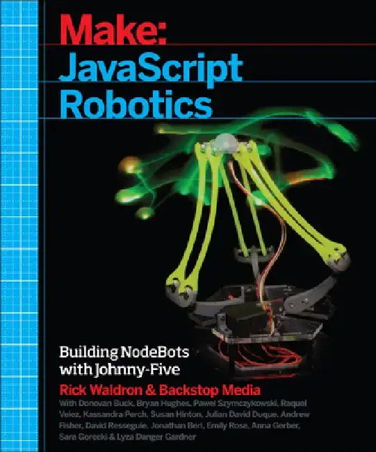 JavaScript Robotics (English, Backstop Media | Rick Waldron)