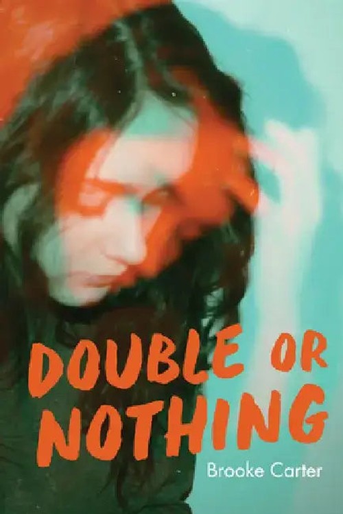 Double or Nothing - Brooke Carter - Orca Book Publishers Hardcover view 2