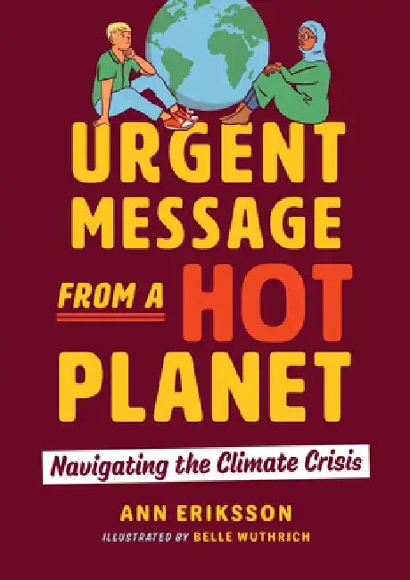 Buy Urgent Message from a Hot Planet (English, Ann Eriksson | Belle Wuthrich) — BookShops.in