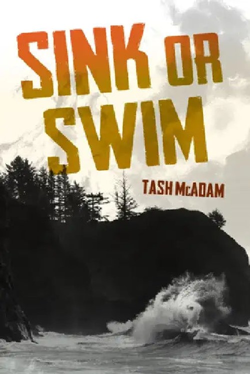 Sink or Swim – Tash McAdam – Orca Book Publishers view 2
