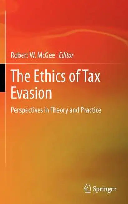 Buy The Ethics of Tax Evasion (English, Robert W. McGee) — BookShops.in