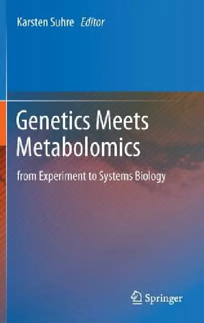 Genetics Meets Metabolomics: from Experiment to Systems Biology view 2