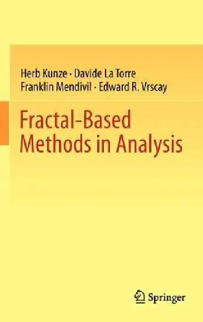 Fractal-Based Methods in Analysis (English, Herb Kunze | Davide La Torre | Franklin Mendivil)