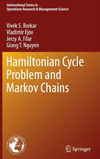 Hamiltonian Cycle Problem and Markov Chains (English, Vivek S. Borkar | Vladimir Ejov | Jerzy A. Filar)