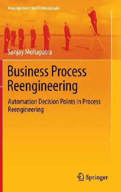 Buy Business Process Reengineering (English, Sanjay Mohapatra) — BookShops.in