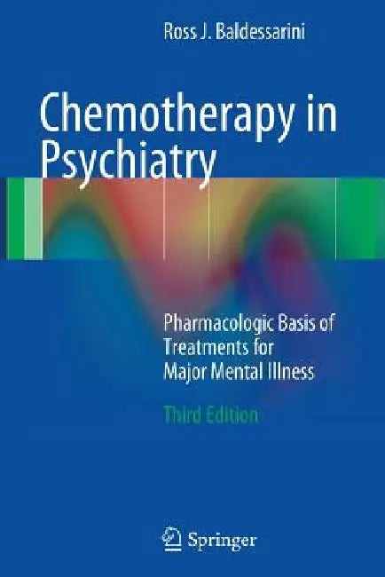 Chemotherapy in Psychiatry by Ross J. Baldessarini – Springer Textbook view 2