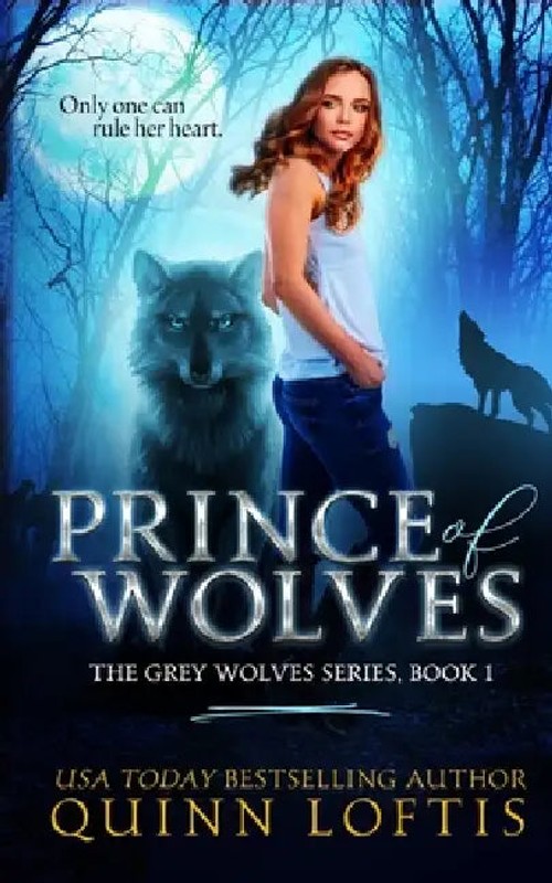 Prince of Wolves – Grey Wolves Series – Quinn A. Loftis view 2