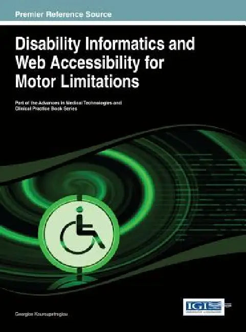 Disability Informatics and Web Accessibility for Motor Limitations (English, Georgios Kouroupetroglou) view 4