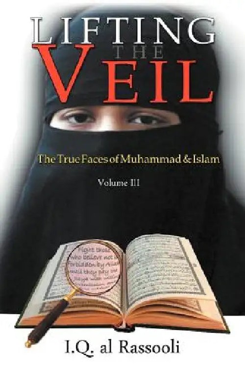 Lifting the Veil: The True Faces of Muhammad & Islam – Critical Islamic Study view 2