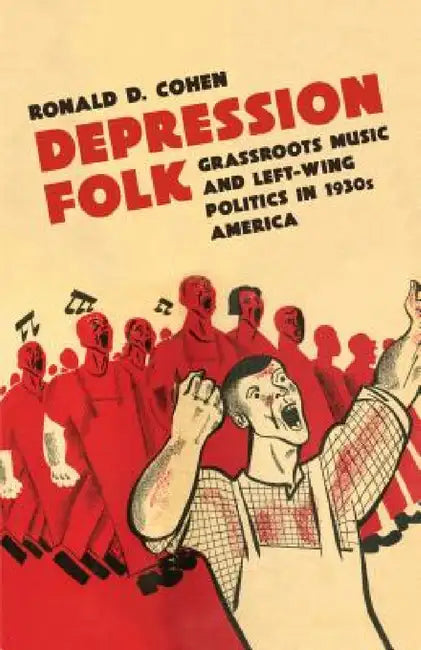 Depression Folk (English, Ronald D. Cohen)