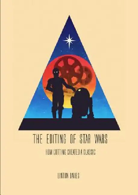 Buy The Editing of Star Wars (English, Linton Davies) — BookShops.in