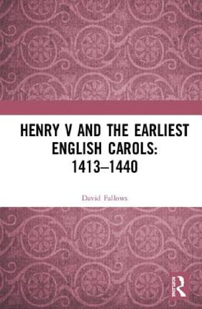 Buy Henry V and the Earliest English Carols (English, David Fallows) — BookShops.in