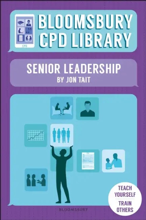 Bloomsbury CPD Library: Senior Leadership by Jon Tait view 2