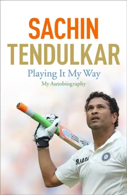 Buy Playing It My Way by Sachin Tendulkar | Autobiography | Hodder & Stoughton | Paperback English — BookShops.in