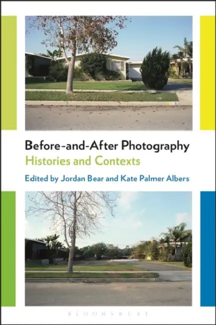 Buy Before-And-After Photography (English, Jordan Bear | Kate Palmer Albers) — BookShops.in