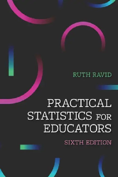 Practical Statistics for Educators – Ruth Ravid view 2