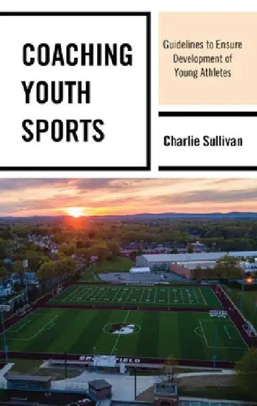 Coaching Youth Sports: Guidelines to Ensure Development of Young Athletes view 2
