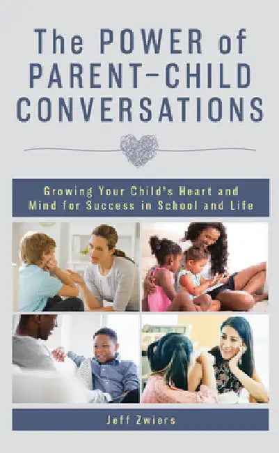 Buy Power of Parent-Child Conversations (English, Jeff Zwiers) — BookShops.in