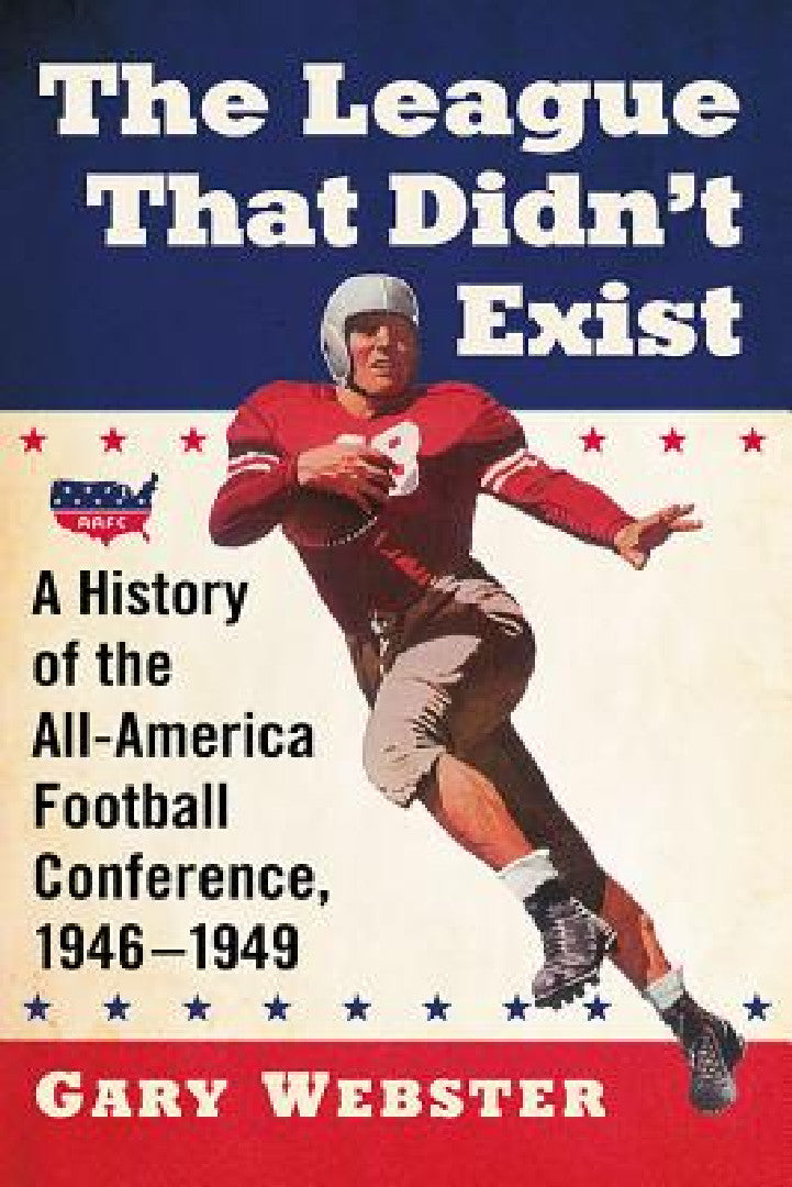 The League That Didn't Exist by Gary Webster – AAFC History Book view 2