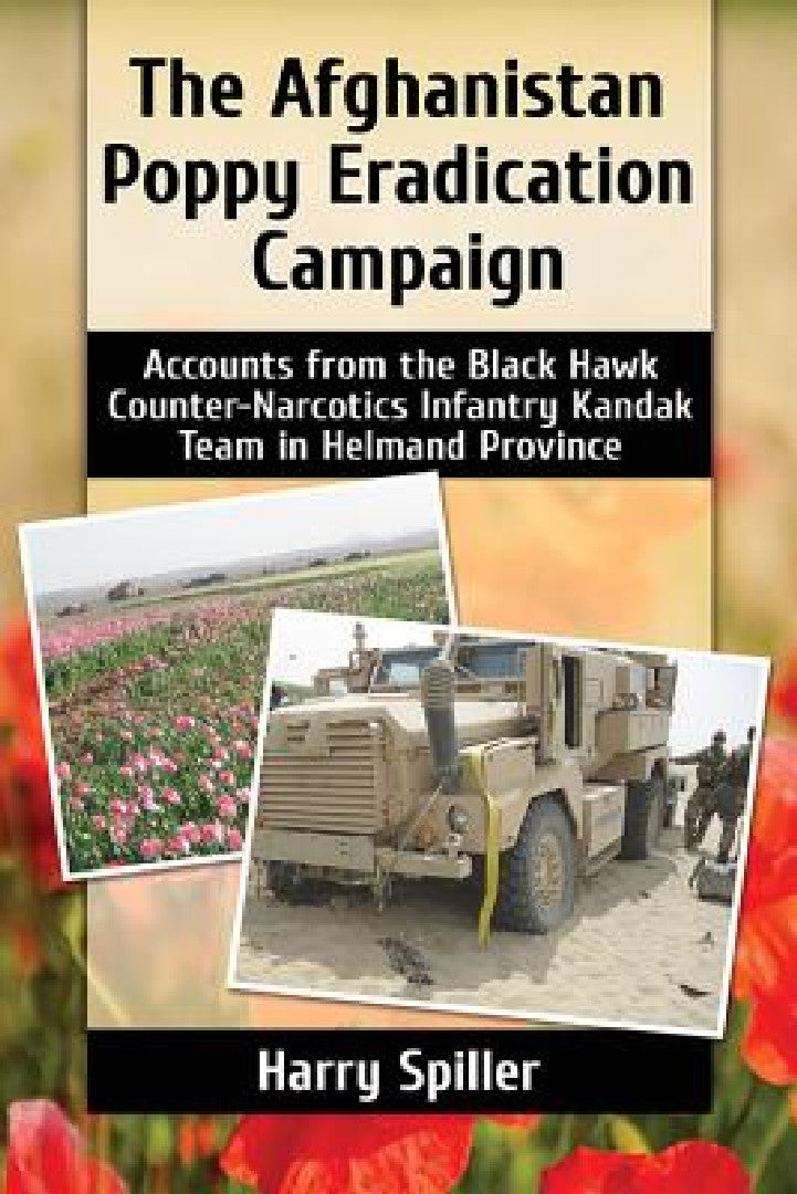 Buy The Afghanistan Poppy Eradication Campaign (English, Harry Spiller) — BookShops.in