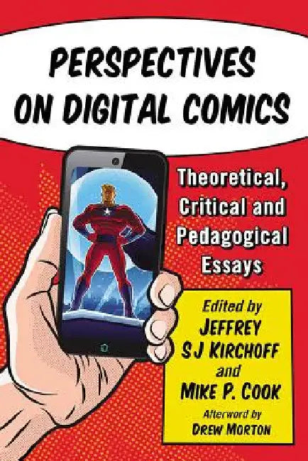 Buy Perspectives on Digital Comics | by Jeffrey Sj Kirchoff | Mike P. Cook | McFarland &amp; Company | by Jeffrey Sj Kirchoff | Mike P. Cook | McFarland &amp; Company | by Jeffrey Sj Kirchoff | Mike P. Cook | McFarland &amp; Company | by Jeffrey Sj Kirchoff | Mike P. Cook | McFarland &amp; Company | by Jeffrey Sj Kirchoff | Mike P. Cook | McFarland &amp; Company | by Jeffrey Sj Kirchoff | Mike P. Cook | McFarland &amp; Company | by Jeffrey Sj Kirchoff | Mike P. Cook | McFarland &amp; Company | by Je — BookShops.in
