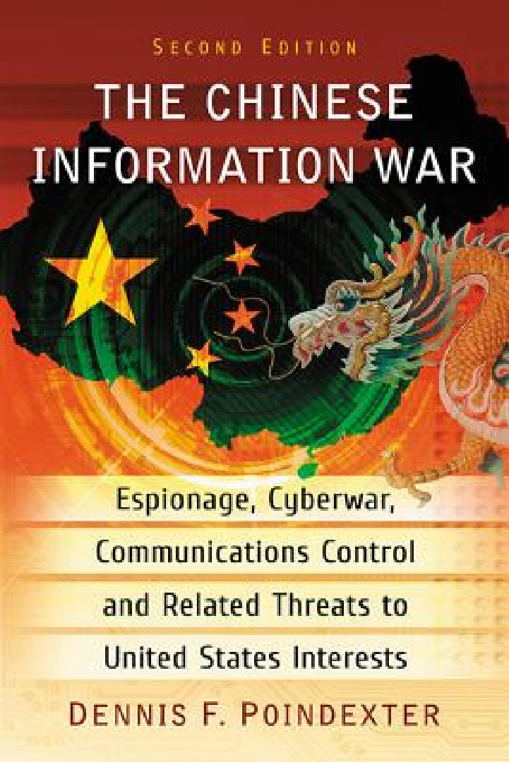 Buy The Chinese Information War (English, Dennis F. Poindexter) — BookShops.in