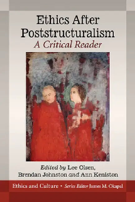 Buy Ethics After Poststructuralism (English, Lee Olsen | Brendan Johnston | Ann Keniston) — BookShops.in