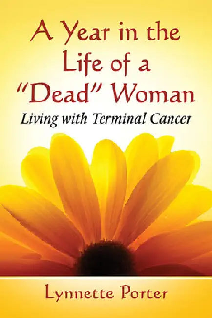 Buy A Year in the Life of a "Dead" Woman (English, Lynnette Porter) — BookShops.in