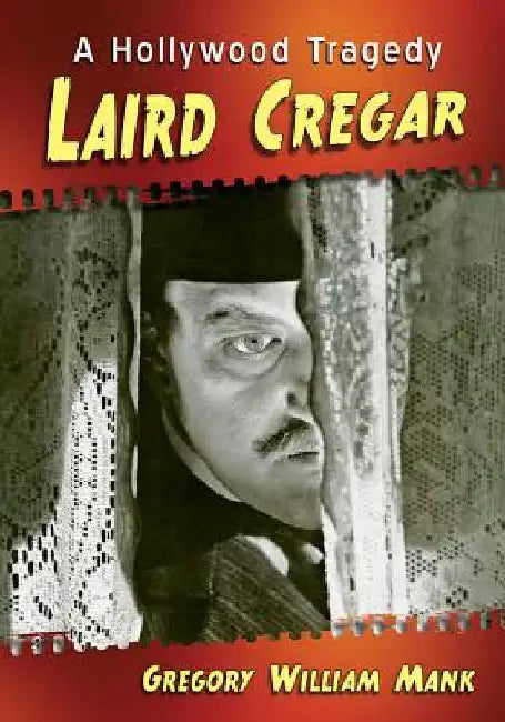 Buy Laird Cregar (English, Gregory William Mank) — BookShops.in