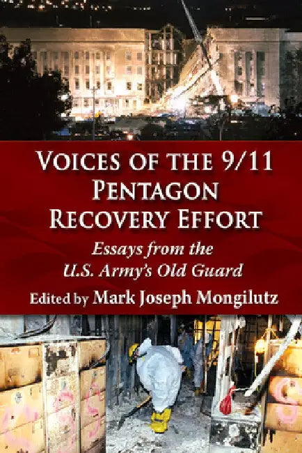 Buy Voices of the 9/11 Pentagon Recovery Effort (English, Mark Joseph Mongilutz) — BookShops.in