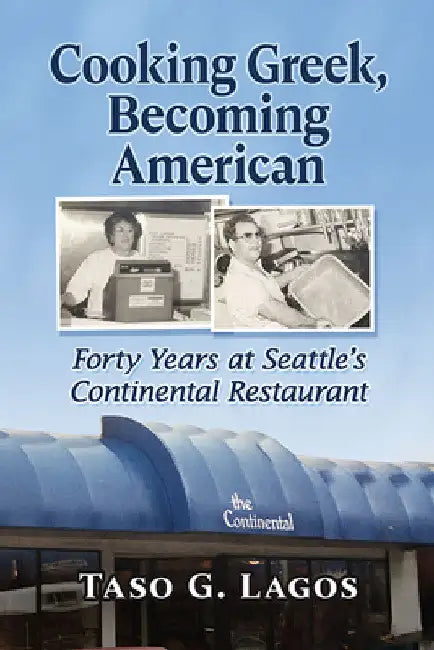 Buy Cooking Greek, Becoming American (English, Taso G. Lagos) — BookShops.in