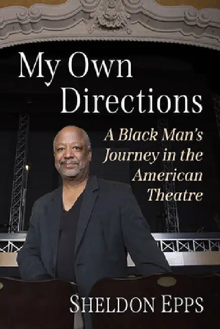 My Own Directions (English, Sheldon Epps)