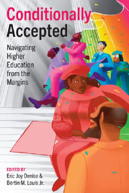Buy Conditionally Accepted | by Eric Joy Denise | Jr. Louis Bertin M. | University of Texas Press | by Eric Joy Denise | Jr. Louis Bertin M. | University of Texas Press | by Eric Joy Denise | Jr. Louis Bertin M. | University of Texas Press | by Eric Joy Denise | Jr. Louis Bertin M. | University of Texas Press | by Eric Joy Denise | Jr. Louis Bertin M. | University of Texas Press | by Eric Joy Denise | Jr. Louis Bertin M. | University of Texas Press | by Eric Joy Denise | Jr. Louis Bertin M. | Univer — BookShops.in