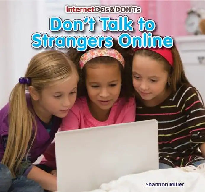 Don't Talk to Strangers Online (Internet Dos & Don'ts) view 4