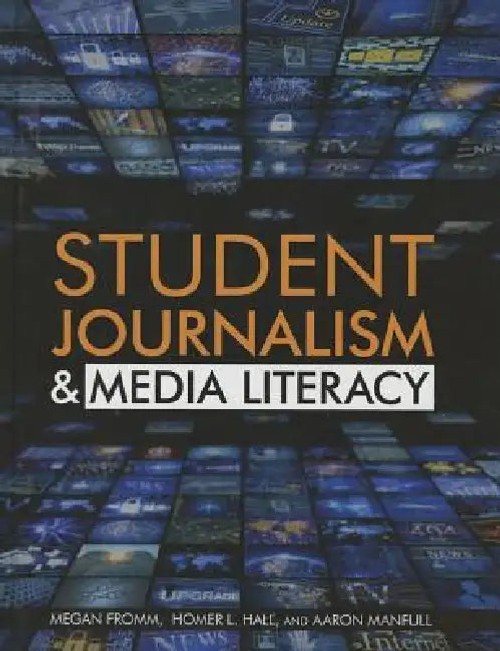 Student Journalism & Media Literacy – Homer L. Hall | Bookshops.in view 2