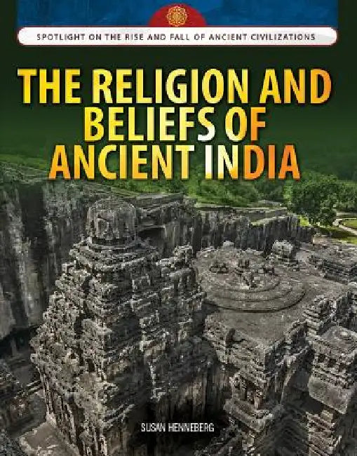 Buy The Religion and Beliefs of Ancient India (English, Susan Henneberg) — BookShops.in