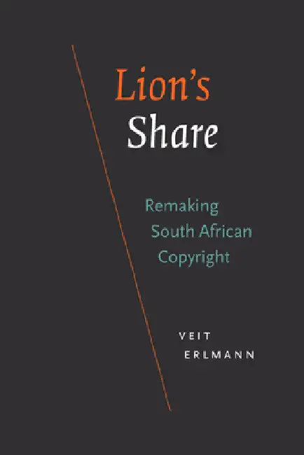 Lion's Share: Remaking South African Copyright view 2