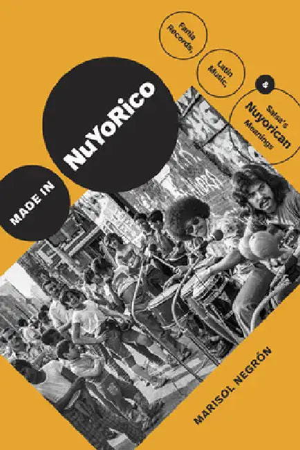 Made in Nuyorico (English, Marisol Negrón)