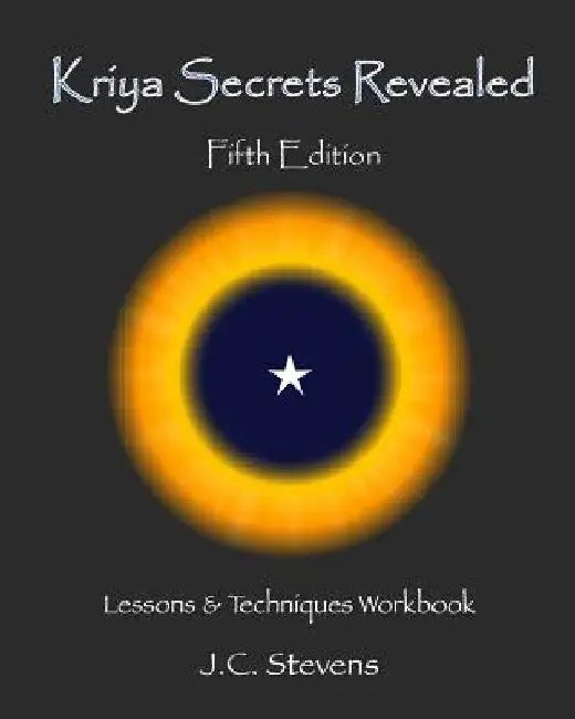 Kriya Secrets Revealed – Complete Kriya Yoga Workbook view 2