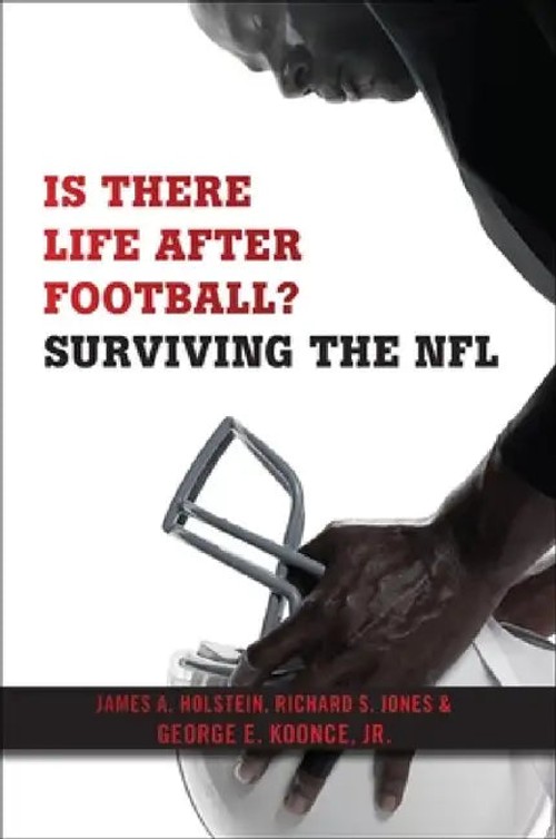 Is There Life After Football? – James A. Holstein – New York University Press view 2