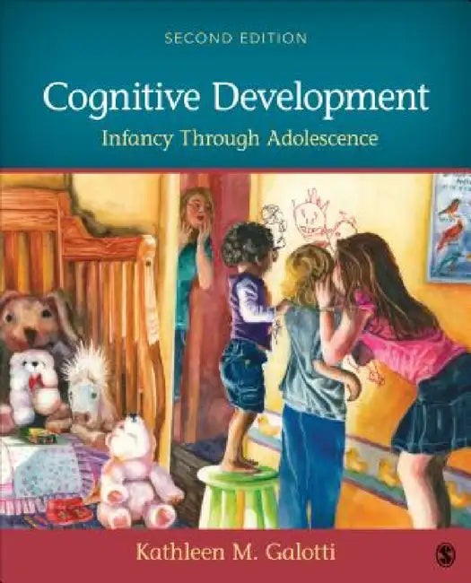 Cognitive Development: Infancy Through Adolescence by Kathleen M. Galotti view 2