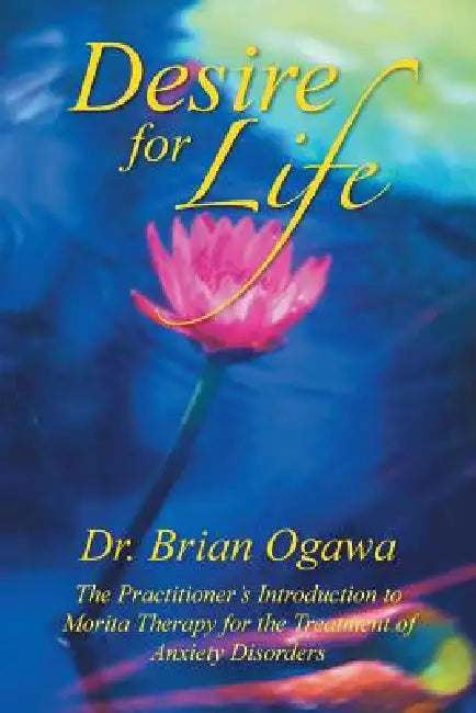 Buy Desire for Life (English, Brian Ogawa) — BookShops.in