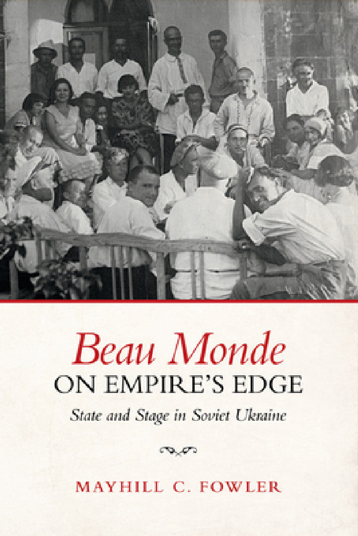 Buy Beau Monde on Empire's Edge (English, Mayhill C. Fowler) — BookShops.in