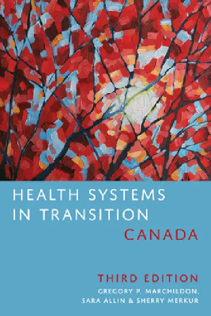 Health Systems in Transition (English, Gregory Marchildon | Sara Allin | Sherry Merkur)