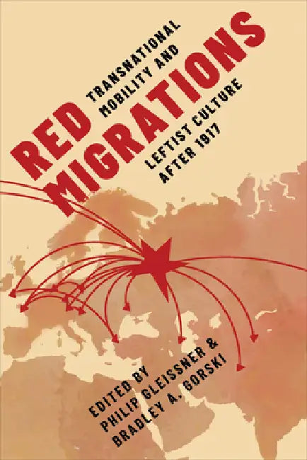 Buy Red Migrations (English, Philip Gleissner | Bradley A. Gorski) — BookShops.in