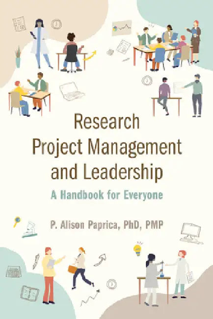 Buy Research Project Management and Leadership (English, P. Alison Paprica) — BookShops.in