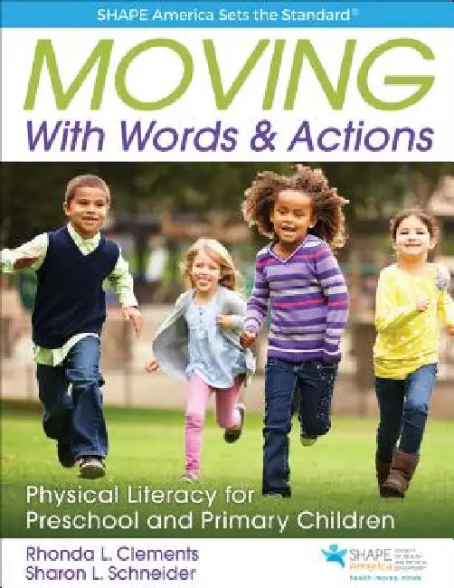 Moving with Words & Actions (English, Rhonda L. Clements | Sharon L. Schneider)