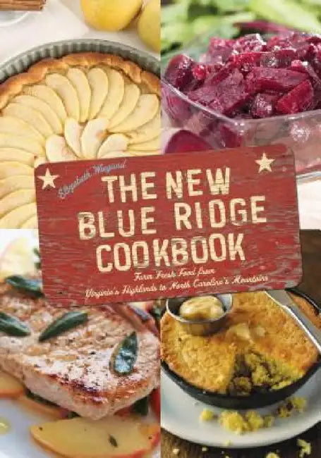 Buy The New Blue Ridge Cookbook (English, Elizabeth Wiegand) — BookShops.in