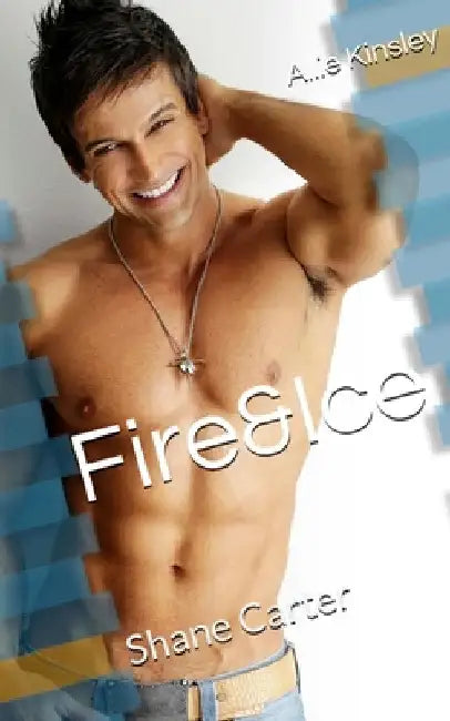 Buy Fire&Ice 3 - Shane Carter (English, Allie Kinsley) — BookShops.in